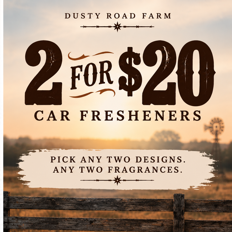 Dusty Road Farm 2 for $20 car freshener bundle graphic